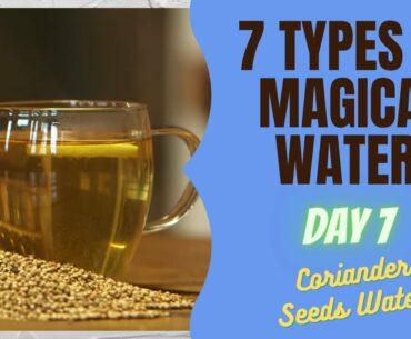 Day 7 | 7 Days, 7 Types of Detox, Magical and Beneficial Water for Fitness