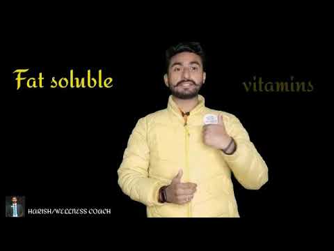 FAT SOLUBLE VITAMINS KYA HOTA HA ?