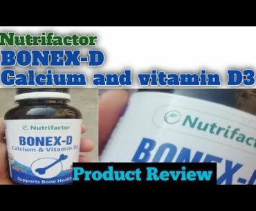 Nutrifactor BONEX-D Calcium and vitamin D3/Products review