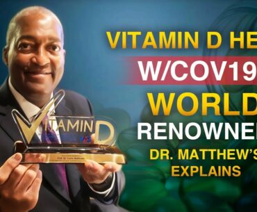 Can Vitamin D Really Help with COV19? Dr. Leslie Matthews Explains for Beginners