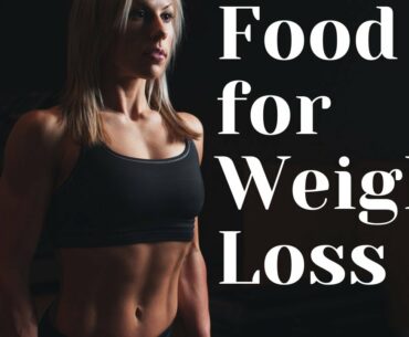 Food for Weight Loss / Holistic Nutrition