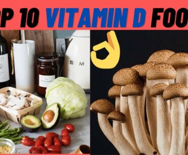 Top 10 Vitamin D Foods.