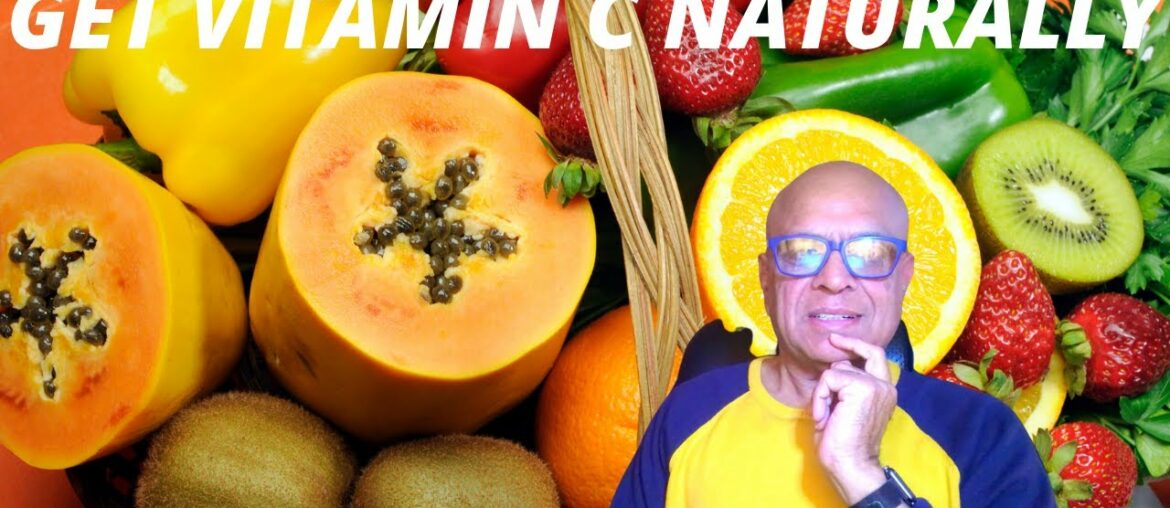 Best Way To Get Vitamin C Naturally-Daily Dosage Of Vitamin C/Why Not To Take Vitamin C