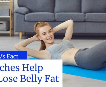 Abs Exercise Helps You Burn Belly Fat- Myth Vs Fact- Episode 1
