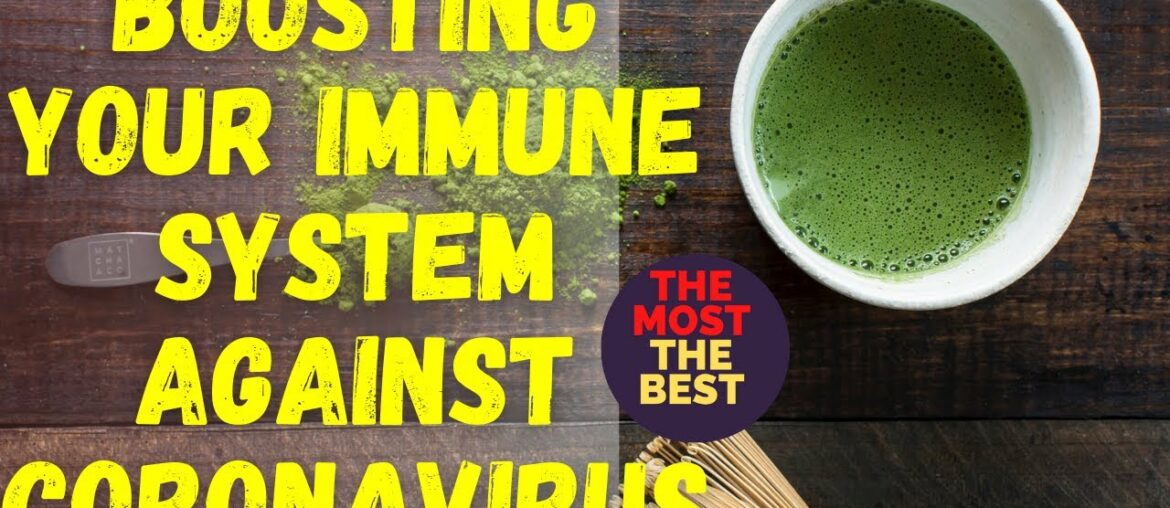 Boosting your immune system against coronavirus-Covid 19