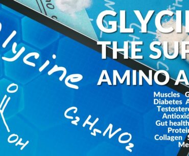 Glycine Nutrition Advice -  Glycine Supplementation