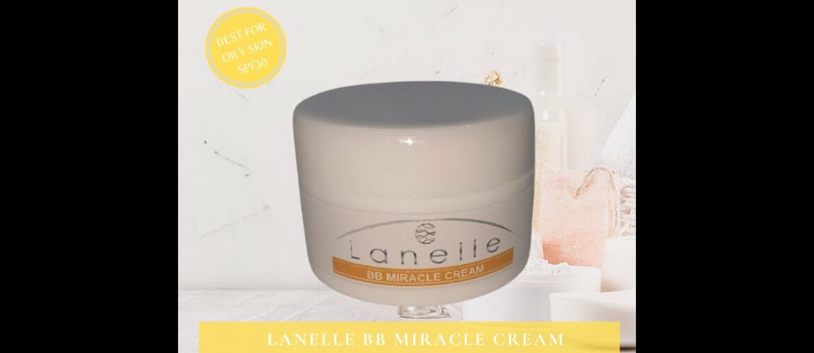 Lanelle BB Miracle Cream by Lanelle Milanie Torralba