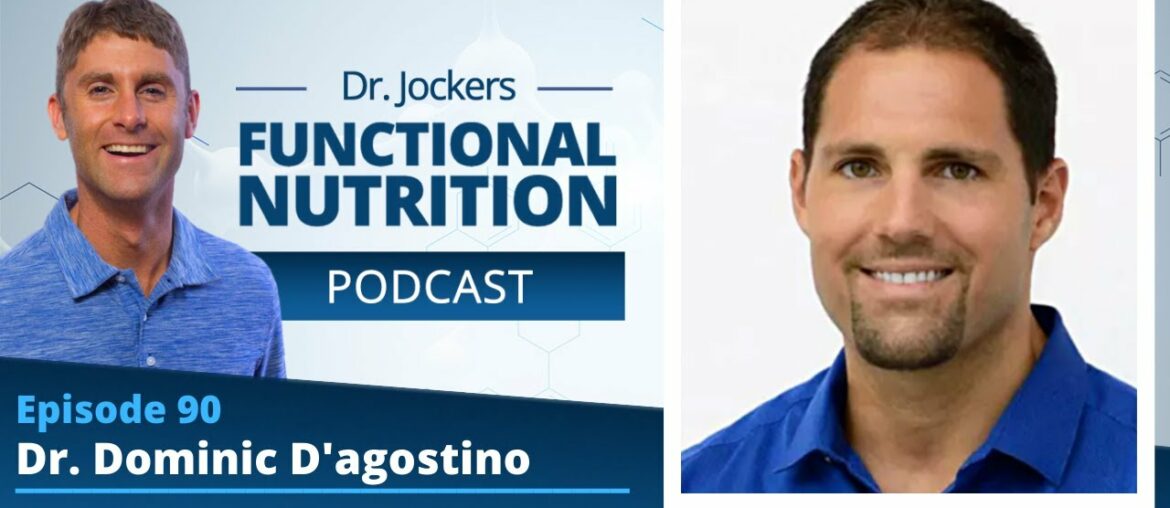 EP 90 - The Science of Fasting & Nutritional Ketosis with Dr. Dominic D'agostino