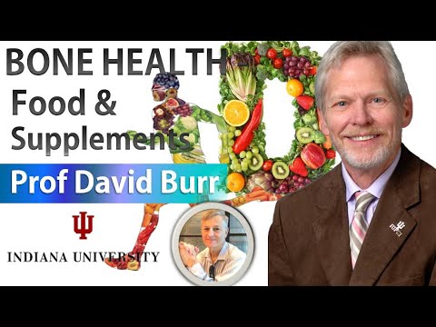 Bone Health Ep5 - Food & Supplements | Professor David Burr Interview Series