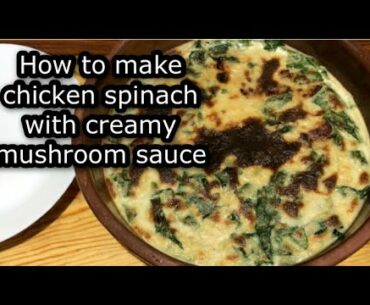 Creamy Chicken Spinach with cream of mushroom l Delicious Chicken Breast Recipe 2021