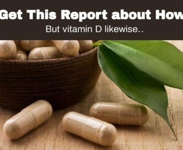 Get This Report about How to Pick the Right Supplements for You - WebMD