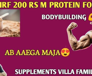 Sirf 200 rs mai milega protein | best protein for bodybuilding | supplements villa family |