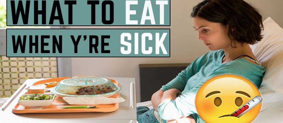 What to Eat When You are Sick or have a Cold