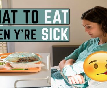 What to Eat When You are Sick or have a Cold