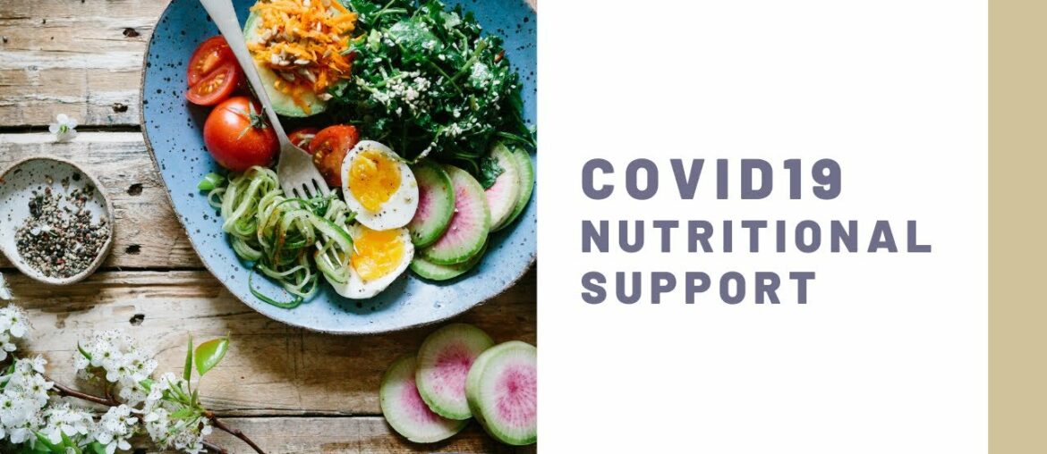 COVID19 - Nutritional Support