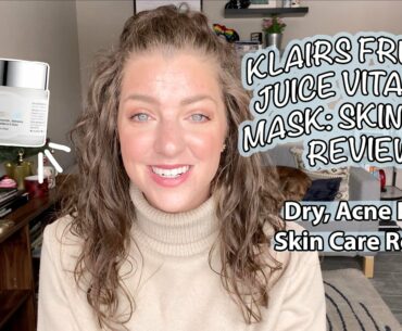 KLAIRS FRESHLY JUICE VITAMIN E MASK: SKIN CARE REVIEW! Dry, Acne Prone Skin Care Review!