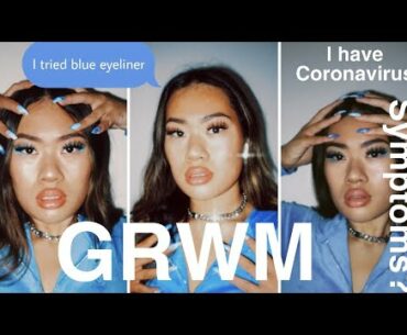 GRWM Beginner's Blue Graphic Liner  | I have Coronavirus (My Mild Symptoms)