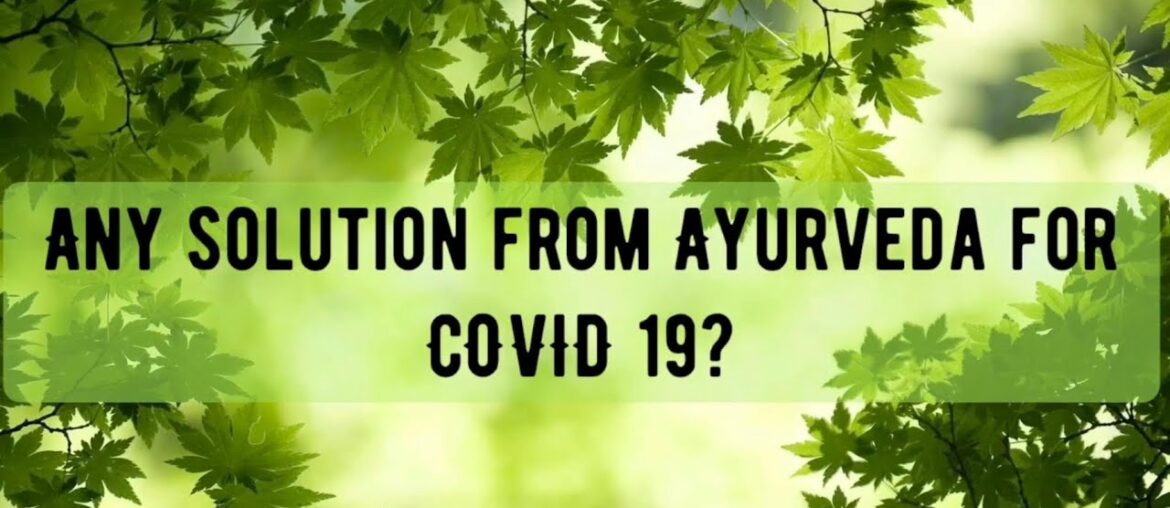 Ayurveda for your immunity || COVID 19