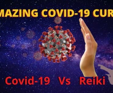 AMAZING COVID-19 HEALINGS