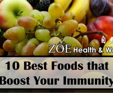 How To Boost Immunity l 10 Best Foods to Boost Immunity l Immune System Booster