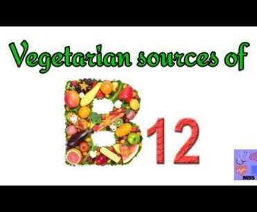 Vegetarian sources of vitamin B12 - Best 10 sources