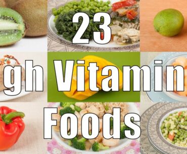 23 High Vitamin C Foods (700 Calorie Meals) DiTuro Productions