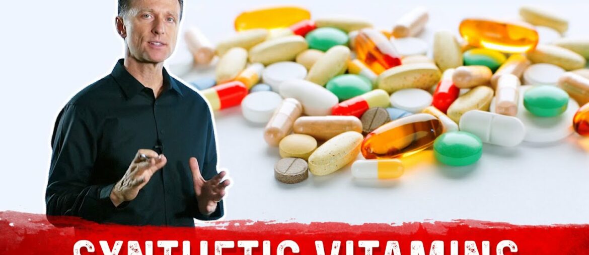 Synthetic Vitamins - Most Vitamins Are Synthetic - Dr.Berg