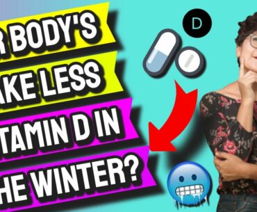 Why You Need To Consume Vitamin D In The Winter (Nutrition Facts/Natural Health Tips)