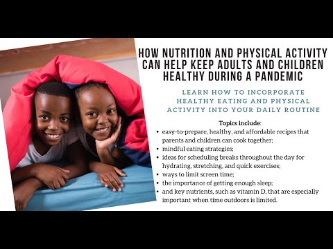 Nutrition and Physical Activity During a Pandemic