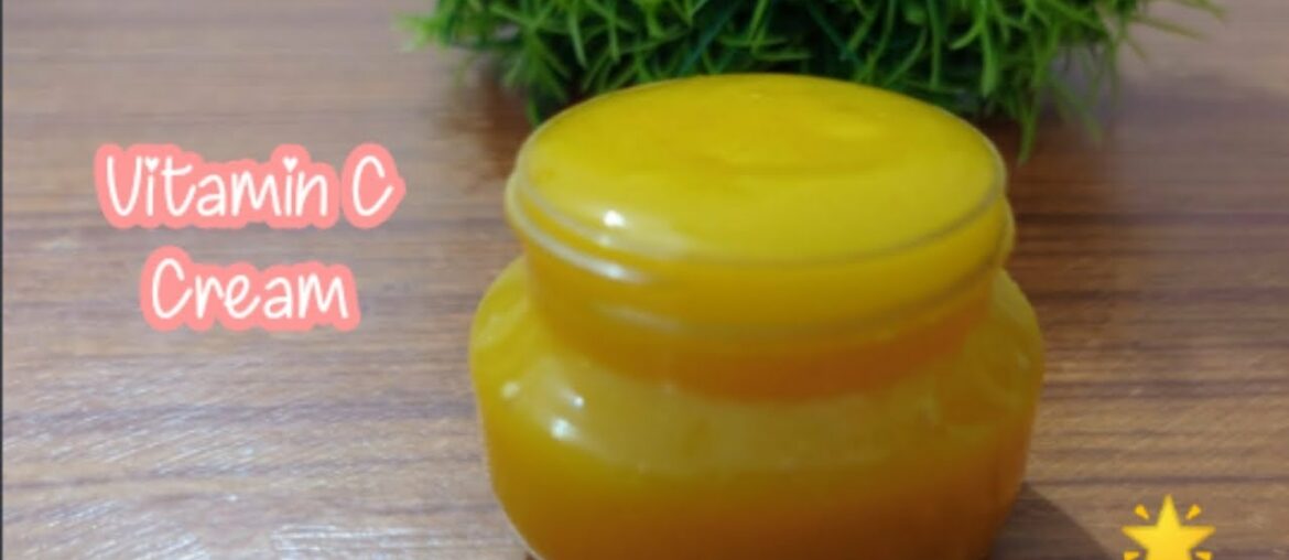 Vitamin C Cream for Glowing Skin | Vitamin C serum at Home 100% Result in Glowing Skin & Pigmentatio