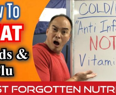 How to BEAT Colds & Flu! NOT Vitamin C! *MOST FORGOTTEN NUTRIENT!* | Dr Wil & Dr K