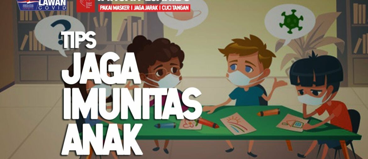 Cara Tingkatkan Imunitas Pada Anak Tengah Pandemi COVID-19