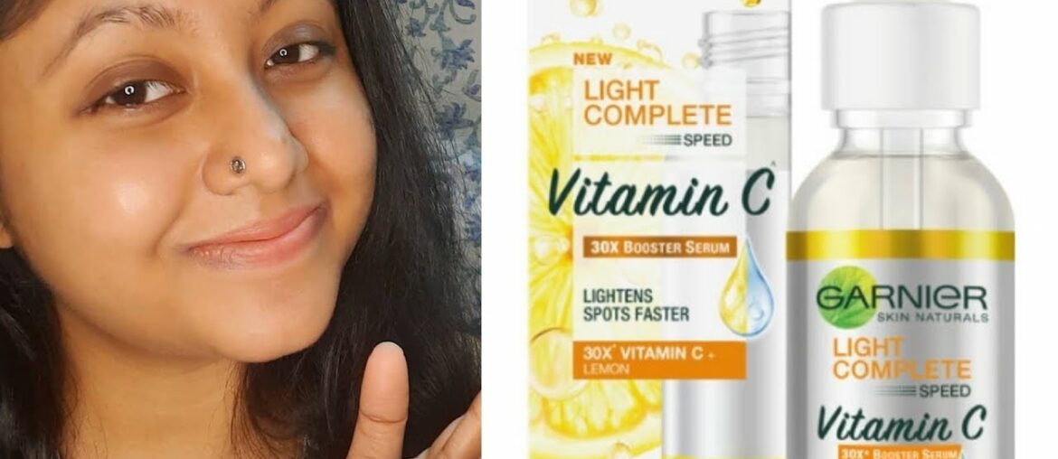 Review of Garnier vitamin C serum & why should we use it in our daily skin care routine #nykaa