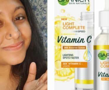 Review of Garnier vitamin C serum & why should we use it in our daily skin care routine #nykaa