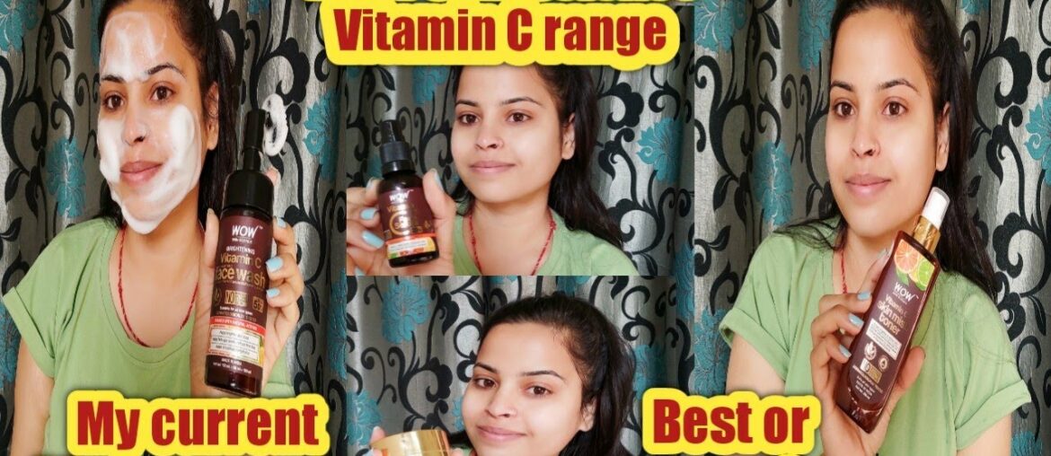Skincare Routine with WOW Skin science Vitamin C Range l Review+Demo+Result l WOW  skincare products