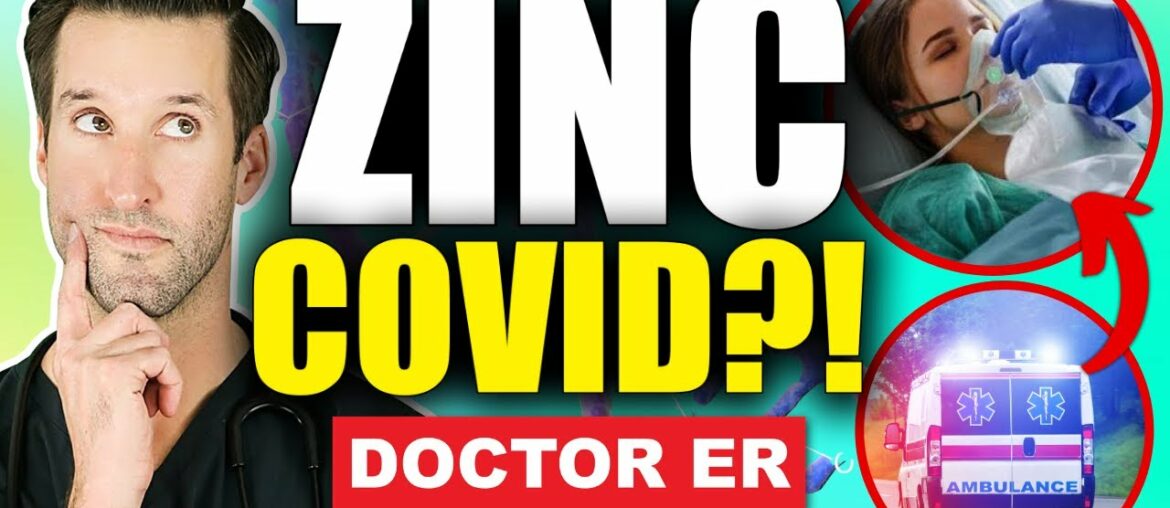 ZINC & COVID? Real Doctor Explains Can ZINC Help Treat COVID-19 and Zinc Vitamins Benefits
