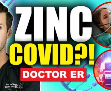 ZINC & COVID? Real Doctor Explains Can ZINC Help Treat COVID-19 and Zinc Vitamins Benefits