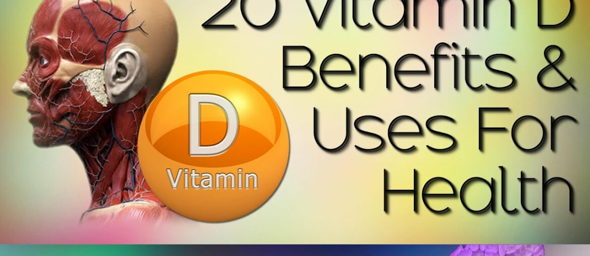 Vitamin D: Benefits for Health