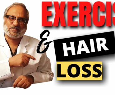 Exercise & Hair Loss | Is there a Connection?