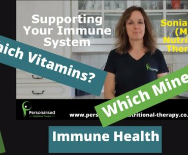 BSL - Which vitamins and minerals do you need to support your immune system