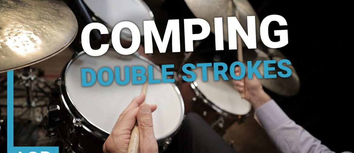 Double Stroke Comping Exercise | Drum Lesson With John Riley