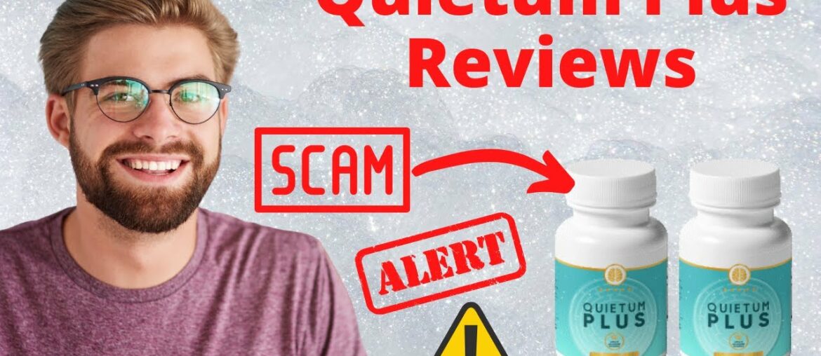 Quietum Plus Reviews - Really Work Or Scam ?  How Does Quietum Plus Tinnitus Supplement Work?