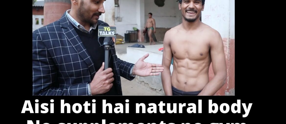 Aisi hoti hai natural body | No Supplements No Gym | Tarun Gill Talks