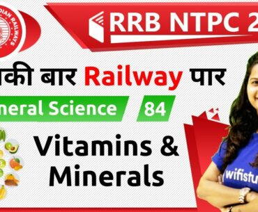 9:30 AM - RRB NTPC 2019 | GS by Shipra Ma'am | Vitamins & Minerals