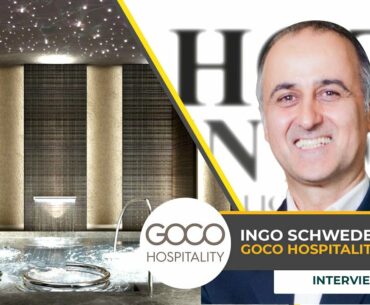 GOCO Hospitality CEO Ingo Schweder on Hotels, Wellness and Profitability - Hotelintel.co LIVE