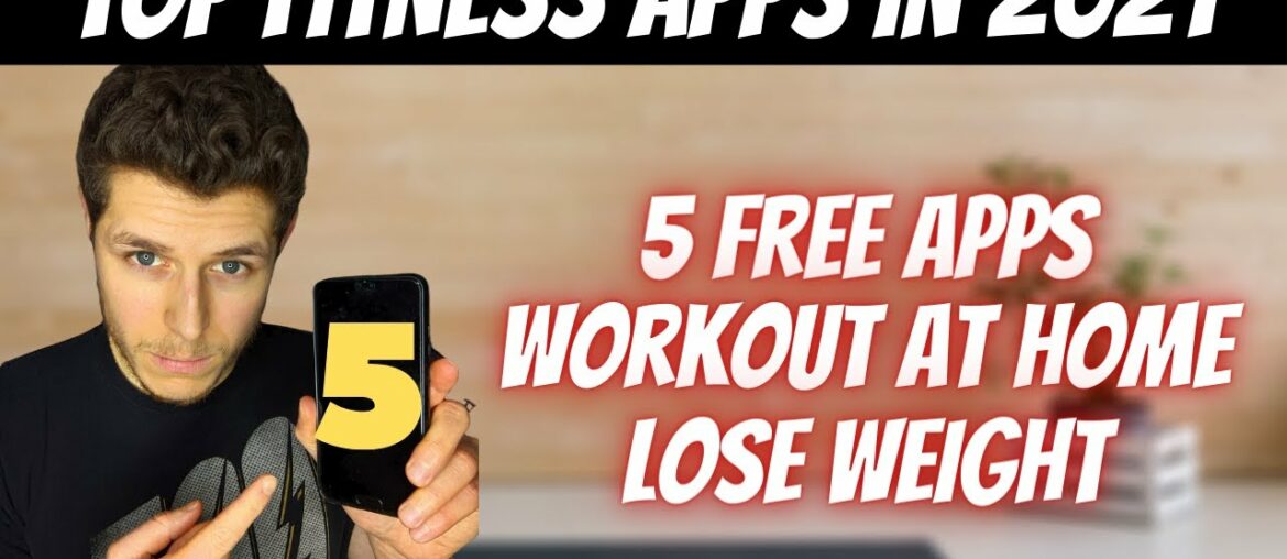 Top 5 BEST Fitness Apps For Free in 2021