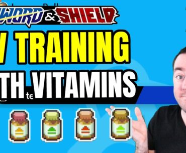 How To EV Train With Vitamins In Pokemon Sword & Shield