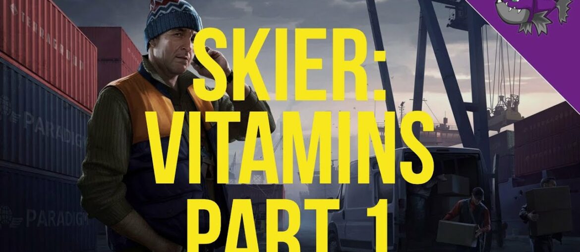 Vitamins Part 1 - Skier Task Guide 0.12 - Escape From Tarkov