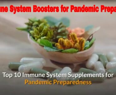 Top 10 immune system supplements for pandemic preparedness