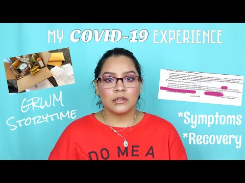 GRWM Storytime | My COVID-19 Experience